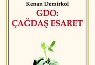 GDO: Çağdaş Esaret kitabı çıktı
