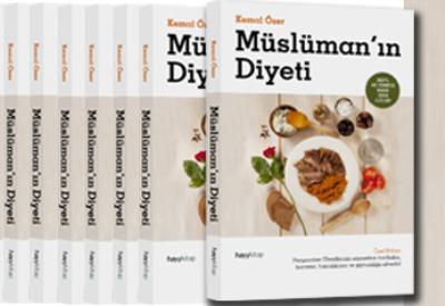 Müslüman'ın Diyeti: Az, öz ve akıllı beslenme